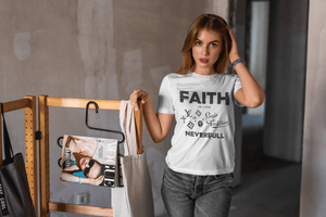 Faith Is Never Full — Hebrews 11:1 Tee