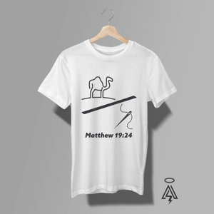 White t-shirt with black graphic design with a Camel/Needle and the verse Matthew 19:24.