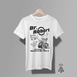 Turn up the volume with the Dr. Robert – Quick Spin Zone white tee — a bold tribute to YouTube/X’s own rock & roll time traveler.